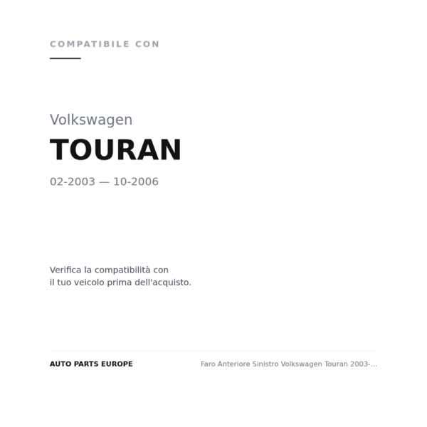 Faro Anteriore Sinistro Volkswagen Touran 2003-2005 - Parabola Cromata compatibilità veicoli (Volkswagen TOURAN (2003-2006))