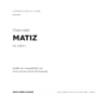 Fendinebbia Destro Chevrolet Matiz 2005+ compatibilità veicoli (Chevrolet MATIZ (2005+))