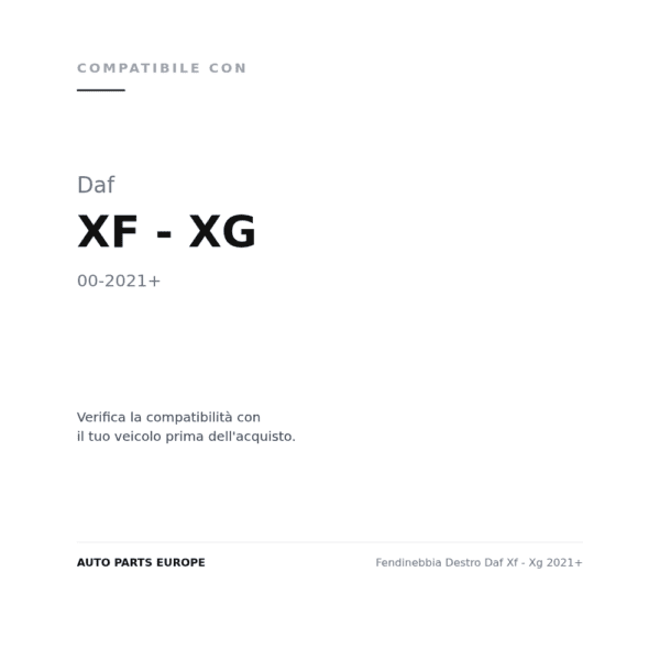 Nebelscheinwerfer Rechts Daf Xf - Xg 2021+ compatibilità veicoli (Daf XF - XG (2021+))