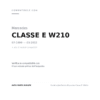 Fendinebbia Destro Mercedes Classe E 2000+ compatibilità veicoli (Mercedes CLASSE E W210 (1999-2002) · Mercedes CLK C208 (1997-2002) · Mercedes SLK R170 (1996-2000))