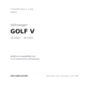 Fendinebbia Destro Volkswagen Golf V 2003 compatibilità veicoli (Volkswagen GOLF V (2003-2008))