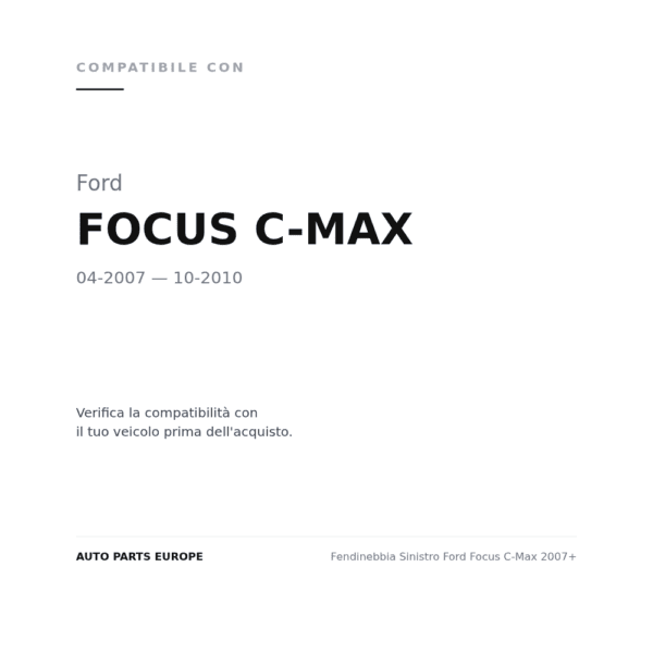 Nebelscheinwerfer Links Ford Focus C-Max 2007+ compatibilità veicoli (Ford FOCUS C-MAX (2007-2010))