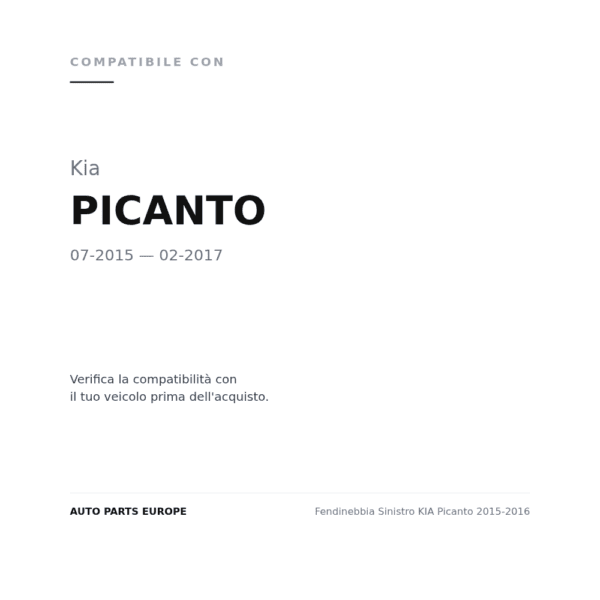 Fendinebbia Sinistro KIA Picanto 2015-2016 compatibilità veicoli (Kia PICANTO (2015-2017))