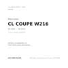 Fendinebbia Sinistro Mercedes Cl Coupe' W216 2006+ compatibilità veicoli (Mercedes CL COUPE W216 (2006-2010) · Mercedes CLASSE C W204 (2011-2013))