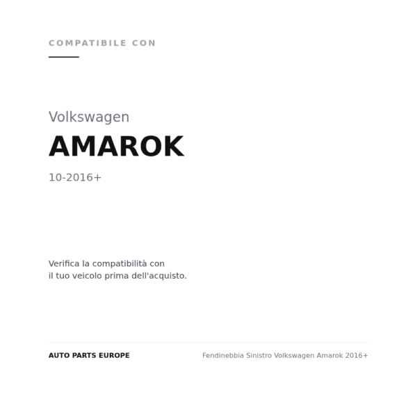 Fendinebbia Sinistro Volkswagen Amarok 2016+ compatibilità veicoli (Volkswagen AMAROK (2016+))