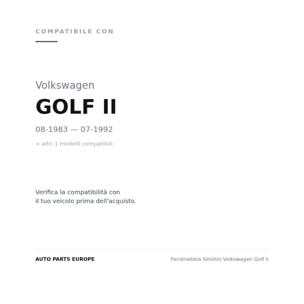 Nebelscheinwerfer Links Volkswagen Golf II compatibilità veicoli (Volkswagen GOLF II (1983-1992) · Volkswagen JETTA (1984-1991))