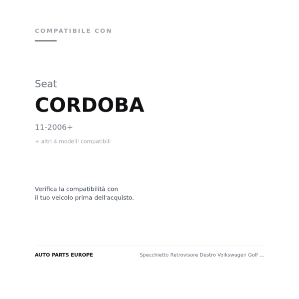 Specchietto Retrovisore Destro Volkswagen Golf IV 1998+ / Volkswagen Bora – Cromato compatibilità veicoli (Seat CORDOBA (2006+) · Seat IBIZA (1984-1991) · Seat IBIZA - CORDOBA (1999-2001) · Seat LEON (1999-2005) · Seat Leon Toledo 99 Cromata Corta)