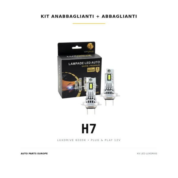 Kit lampadine LED ANABBAGLIANTI + ABBAGLIANTI H7 LUXDRIVE 6000K
