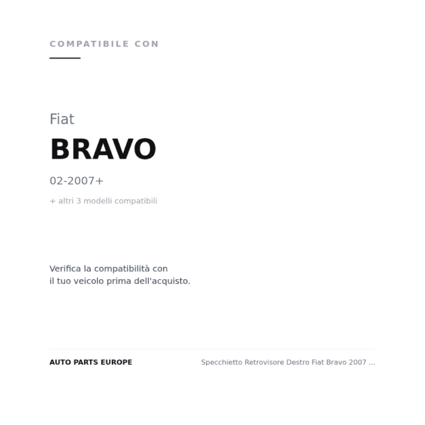 Specchietto Retrovisore Destro Fiat Bravo 2007 – Cromato compatibilità veicoli (Fiat BRAVO (2007+) · Fiat CROMA (2005-2007) · Fiat CROMA (2007+) · Lancia DELTA (2008+))