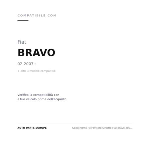 Specchietto Retrovisore Sinistro Fiat Bravo 2007 – Cromato compatibilità veicoli (Fiat BRAVO (2007+) · Fiat CROMA (2005-2007) · Fiat CROMA (2007+) · Lancia DELTA (2008+))