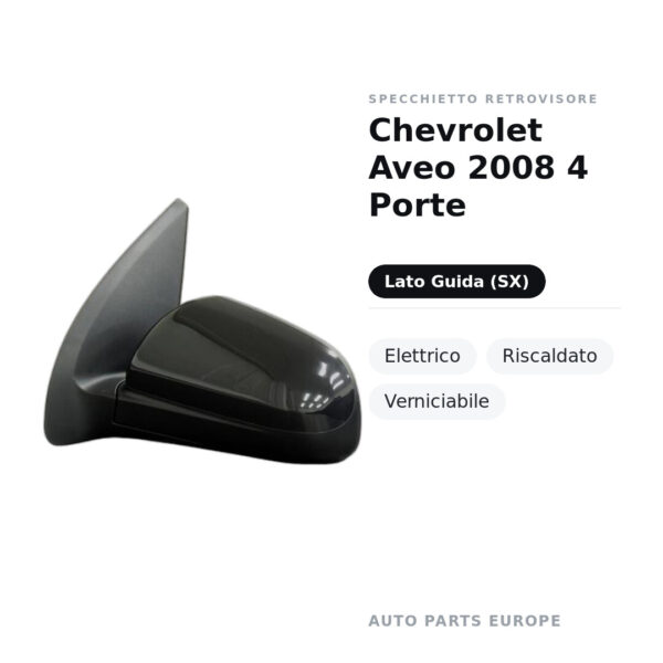 Specchietto Retrovisore Sinistro Chevrolet Aveo 2008 4 Porte – Elettrico, Riscaldato, Verniciabile – foto 2