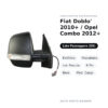 Specchietto Retrovisore Destro Fiat Doblo’ 2010+ / Opel Combo 2012+ – Elettrico, Riscaldato, con Freccia, 6 Pin, Nero, Mod.
