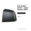 Calotta Specchietto Retrovisore Sinistro Fiat Doblo’ 2010+ / Opel Combo 2012 – Nera – foto 2