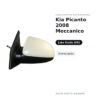 Specchietto Retrovisore Sinistro Kia Picanto 2008 Meccanico – Verniciabile – foto 2
