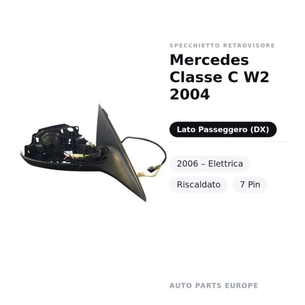 Außenspiegel Rechts Mercedes Klasse C W2 2004-2006 – Elektrisch, Beheizt, 7 Pol – Bild 2