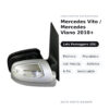 Specchietto Retrovisore Destro Mercedes Vito / Mercedes Viano 2010+ – Elettrico, Riscaldato, con Freccia, Asferico, 6 Pin