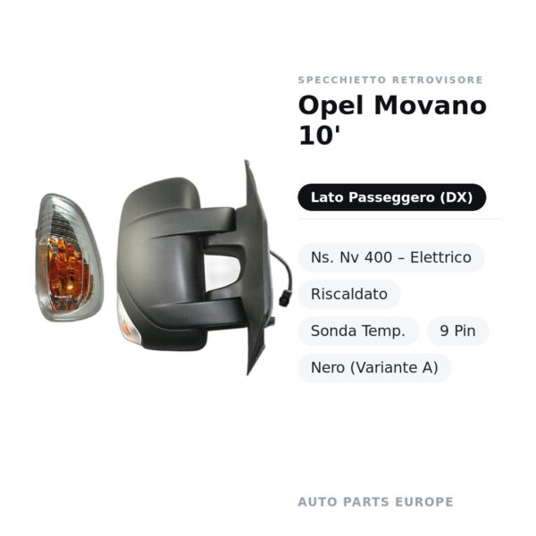 Specchietto Retrovisore Destro Opel Movano 2010 / Nissan NV400 – Elettrico, Riscaldato, Sonda Temp., 9 Pin, Nero (Variante
