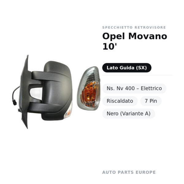 Specchietto Retrovisore Sinistro Opel Movano 2010 / Nissan NV400 – Elettrico, Riscaldato, 7 Pin, Nero (Variante A) – foto 2
