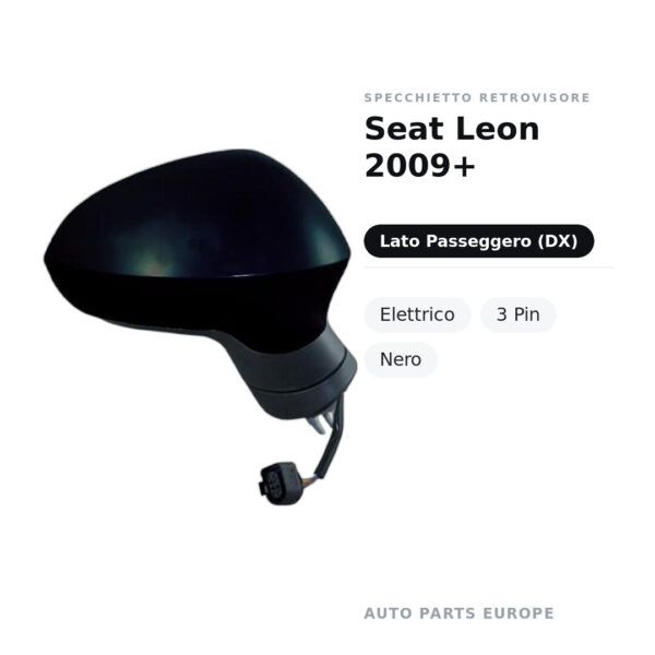 Specchietto Retrovisore Destro Seat Leon 2009+ – Elettrico, 3 Pin, Nero – foto 2