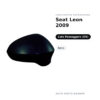 Calotta Specchietto Retrovisore Destro Seat Leon 2009 – Nera – foto 2