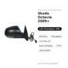 Specchietto Retrovisore Destro Skoda Octavia 2009+ – Elettrico, Riscaldato, con Freccia, Luce Cortesia, 7 Pin, Verniciabile