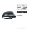 Calotta Specchietto Retrovisore Destro Skoda Octavia 2009+ / Skoda Superb 2008+ – Verniciabile – foto 2