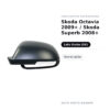 Calotta Specchietto Retrovisore Sinistro Skoda Octavia 2009+ / Skoda Superb 2008+ – Verniciabile – foto 2