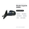 Specchietto Retrovisore Sinistro Skoda Superb 2008+ – Elettrico, Riscaldato, con Freccia, Asferico, 6 Pin, Verniciabile