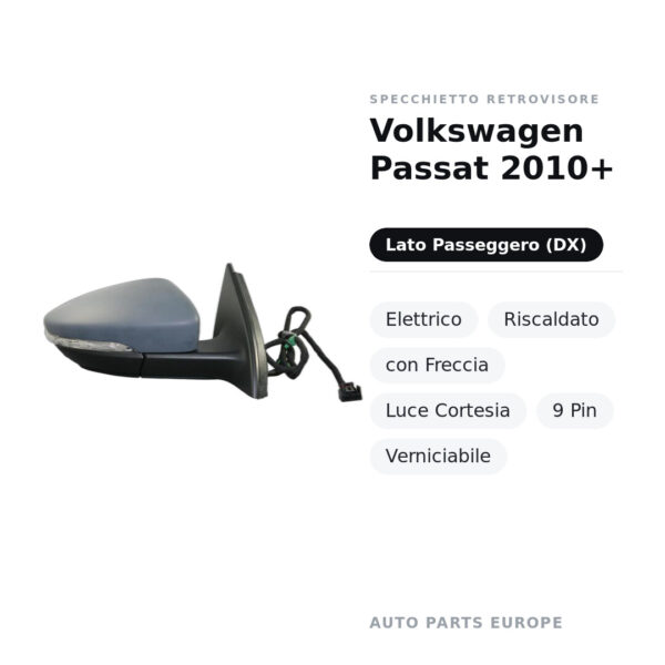 Außenspiegel Rechts Volkswagen Passat 2010+ – Elektrisch, Beheizt, mit Blinker, Umgebungslicht, 9-polig, Lackierbar – Bild 2