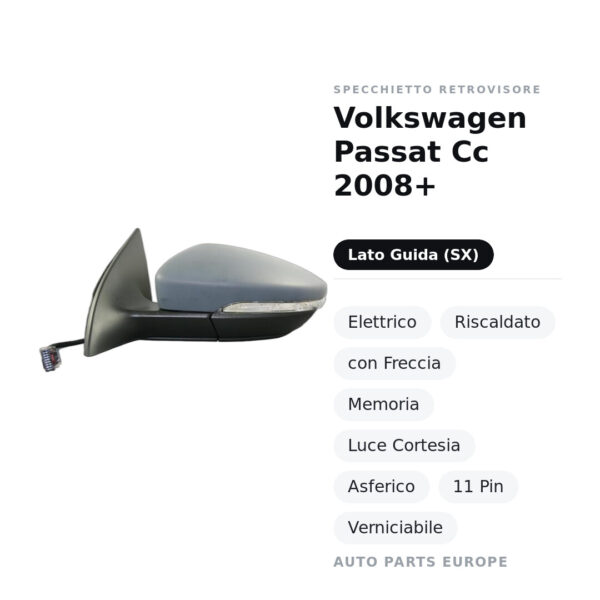 Außenspiegel Links Volkswagen Passat Cc 2008+ – Elektrisch, Beheizt, mit Blinker, Memory, Innenleuchte, Asphärisch, 11 Pin