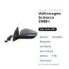 Specchietto Retrovisore Sinistro Volkswagen Scirocco 2008+ – Elettrico, Riscaldato, Ripiegabile, con Freccia, Luce Cortesia