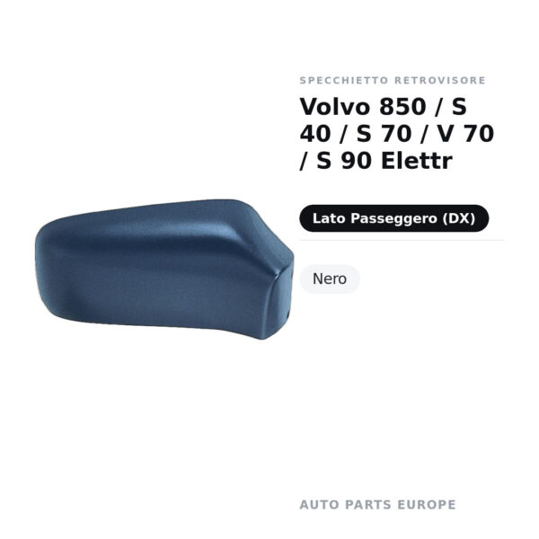 Calotta Specchietto Retrovisore Destro Volvo 850 / S 40 / S 70 / V 70 / S 90 Elettr – Nera – foto 2