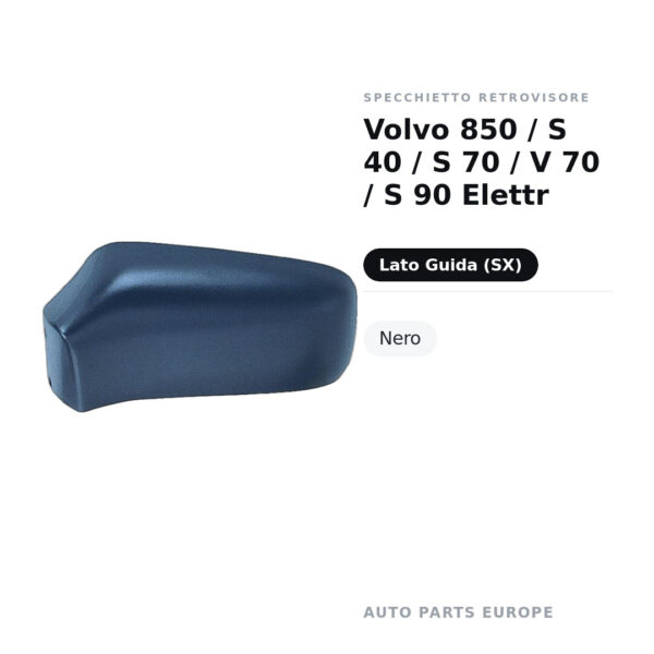 Calotta Specchietto Retrovisore Sinistro Volvo 850 / S 40 / S 70 / V 70 / S 90 Elettr – Nera – foto 2