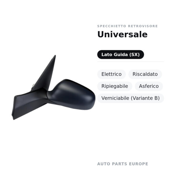 Specchietto Retrovisore Sinistro Universale – Elettrico, Riscaldato, Ripiegabile, Asferico, Verniciabile (Variante B) – foto