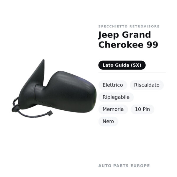 Specchietto Retrovisore Sinistro Jeep Grand Cherokee 99 – Elettrico, Riscaldato, Ripiegabile, Memoria, 10 Pin, Nero – foto 2