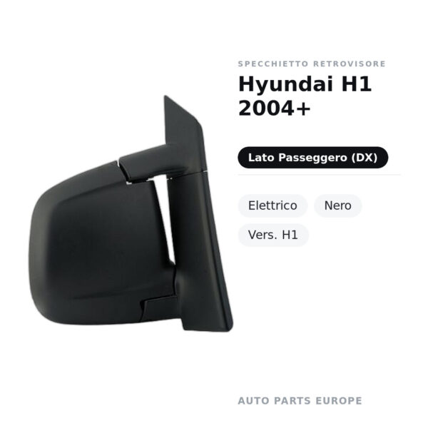 Specchietto Retrovisore Destro Hyundai H1 2004+ – Elettrico, Nero, Vers. H1 – foto 2