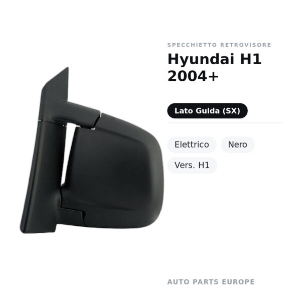 Specchietto Retrovisore Sinistro Hyundai H1 2004+ – Elettrico, Nero, Vers. H1 – foto 2