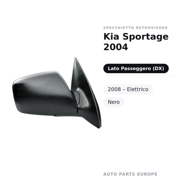Specchietto Retrovisore Destro Kia Sportage 2004-2008 – Elettrico, Nero – foto 2