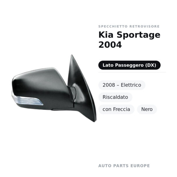 Specchietto Retrovisore Destro Kia Sportage 2004-2008 – Elettrico, Riscaldato, con Freccia, Nero – foto 2