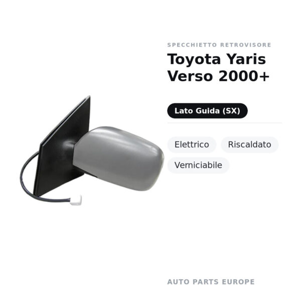 Außenspiegel Links Toyota Yaris Verso 2000+ – Elektrisch, Beheizt, Lackierbar – Bild 2
