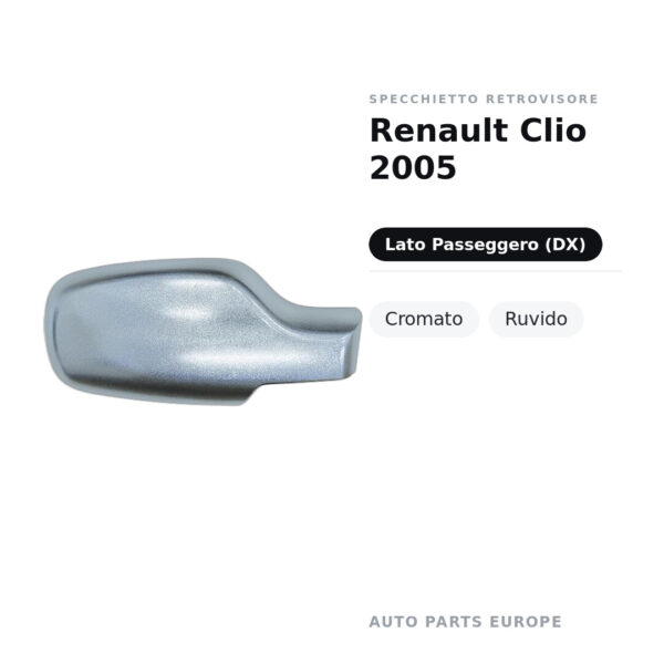 Außenspiegel Rechts Renault Clio 2005 – Verchromt, Struktur – Bild 2
