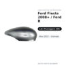Calotta Specchietto Retrovisore Destro Ford Fiesta 2008+ / Ford B-Max 2012 – Cromata – foto 2
