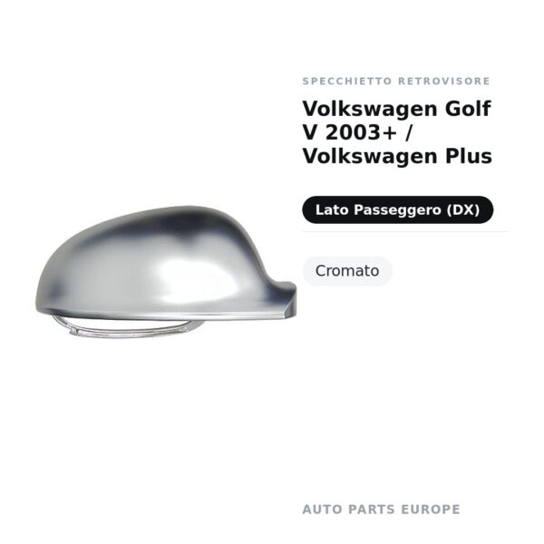 Außenspiegel Rechts Volkswagen Golf V 2003+ / Volkswagen Plus – Verchromt – Bild 2