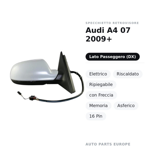 Außenspiegel Rechts Audi A4 07 2009+ – Elektrisch, Beheizt, Klappbar, mit Blinker, Memory, Asphärisch, 16-polig – Bild 2