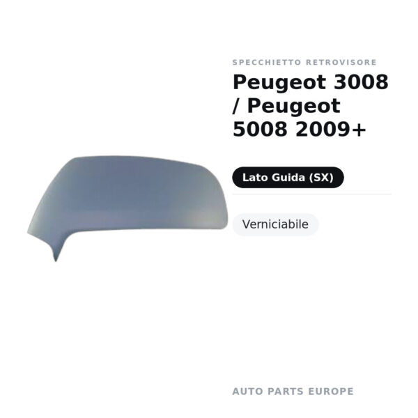 Außenspiegel Links Peugeot 3008 / Peugeot 5008 2009+ – Lackierbar – Bild 2