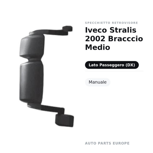 Specchietto Retrovisore Destro Iveco Stralis 2002 Bracccio Medio – Manuale – foto 2
