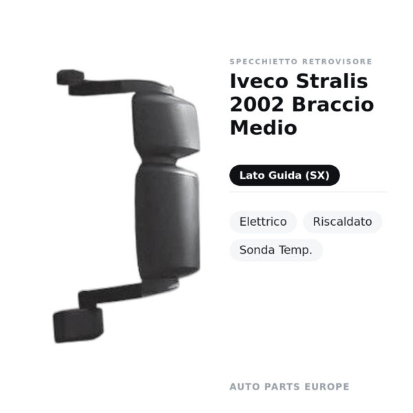 Specchietto Retrovisore Sinistro Iveco Stralis 2002 Braccio Medio – Elettrico, Riscaldato, Sonda Temp. – foto 2