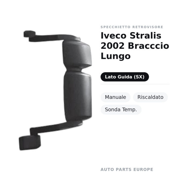 Specchietto Retrovisore Sinistro Iveco Stralis 2002 Bracccio Lungo – Manuale, Riscaldato, Sonda Temp. – foto 2