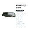 Specchietto Retrovisore Sinistro Ford Mondeo 2010+ – Elettrico, Riscaldato, Ripiegabile, con Freccia, Angolo Cieco, Luce