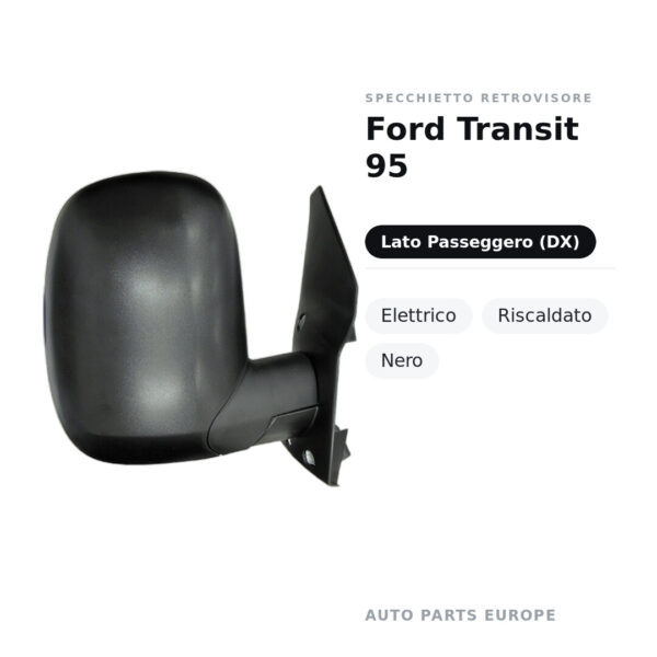 Außenspiegel Rechts Ford Transit 95 – Elektrisch, Beheizt, Schwarz – Bild 2